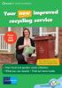 Your new improved recycling service
